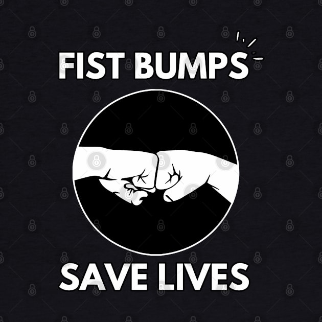 Fist Bumps Save Lives | COVID-19 | Stop The Spread by PsychoDynamics